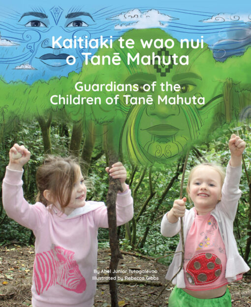 Kaitiaki te wao nui o Tanē Mahuta: Guardians of the Children of Tanē Mahuta