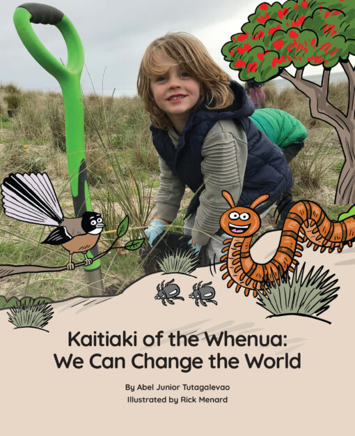 Kaitiaki of the Whenua: We Can Change the World