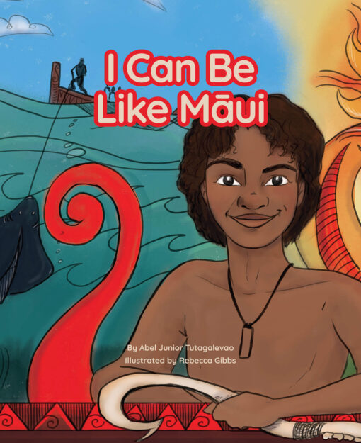 I Can Be Like Māui