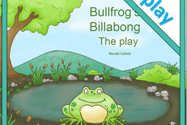 Bullfrog’s Billabong – The Play