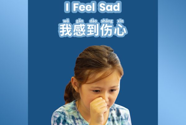 I Feel Sad – Activities (English/Mandarin)